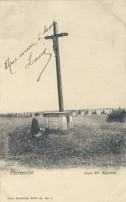 La croix de Sainte Appoline de Florenville sur une carte postale ancienne